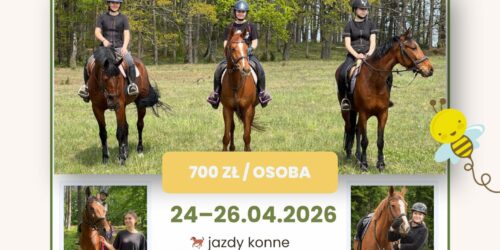 Wiosenny Weekend w Siodle Wiosenny Weekend w Siodle